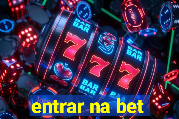 entrar na bet