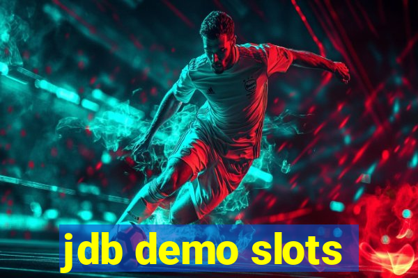 jdb demo slots