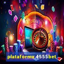 plataforma 4555bet