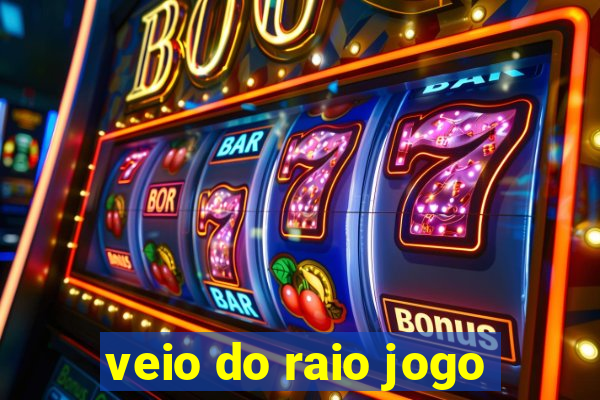 veio do raio jogo