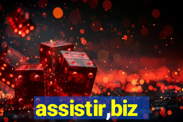 assistir,biz