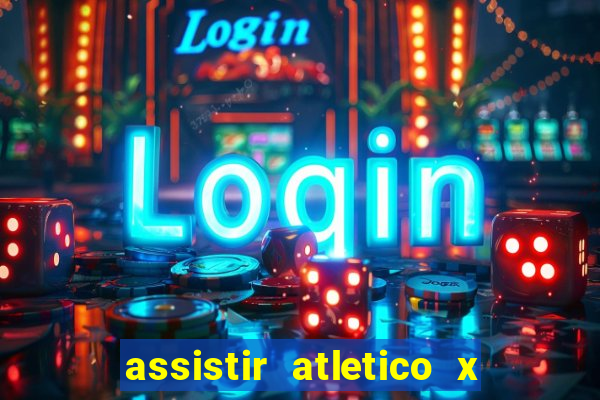 assistir atletico x botafogo futemax