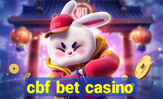 cbf bet casino