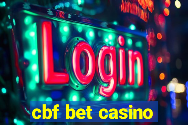 cbf bet casino