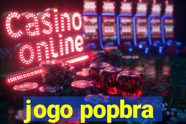 jogo popbra