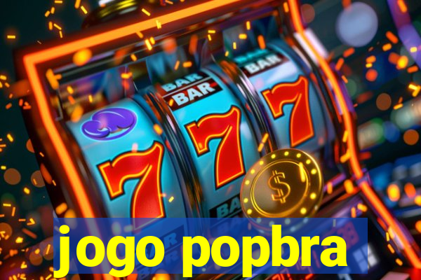 jogo popbra