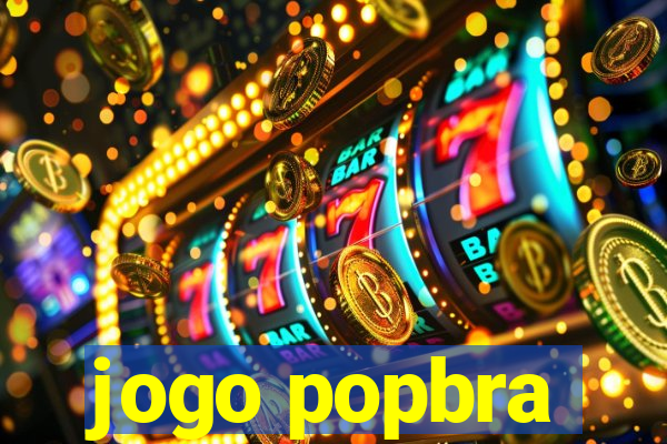 jogo popbra