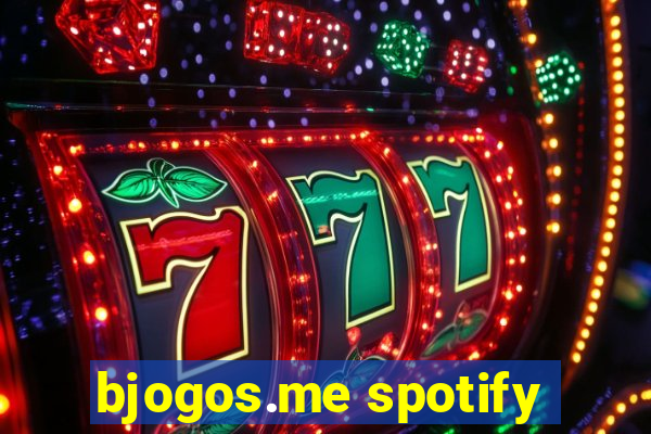 bjogos.me spotify