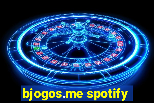 bjogos.me spotify