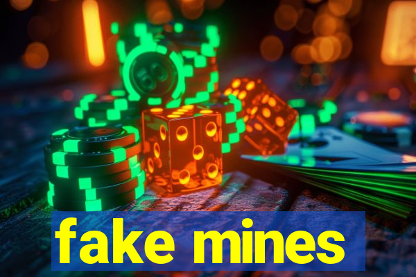 fake mines