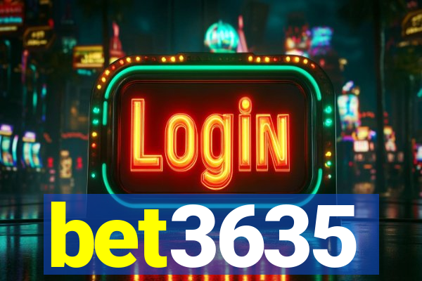 bet3635