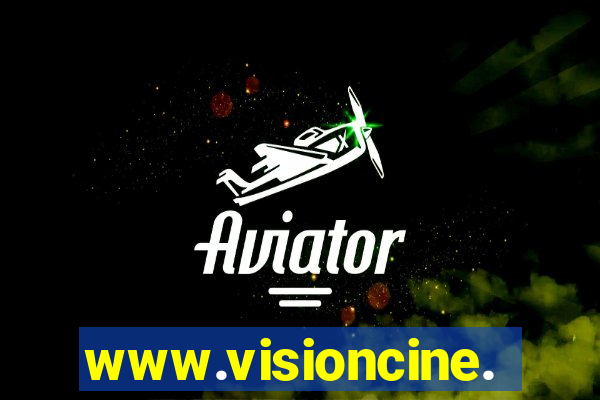 www.visioncine.com.br