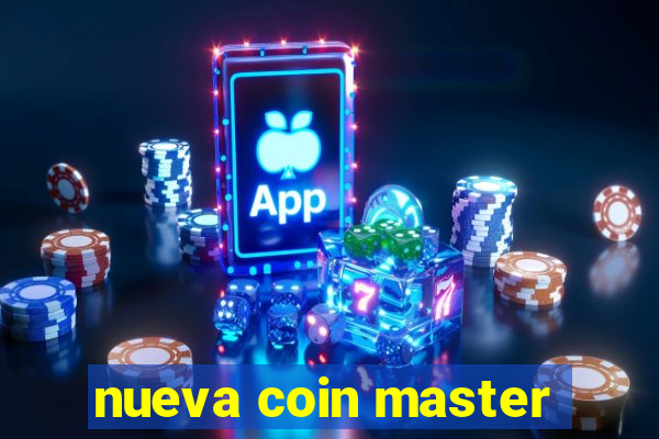 nueva coin master