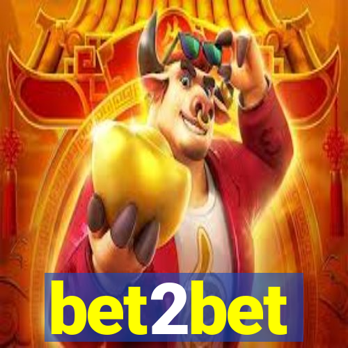 bet2bet