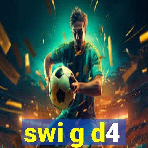 swi g d4