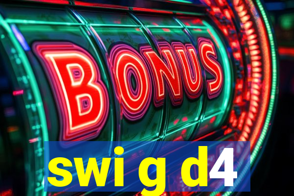 swi g d4