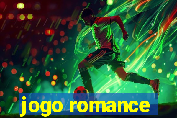 jogo romance