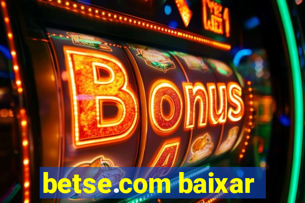 betse.com baixar