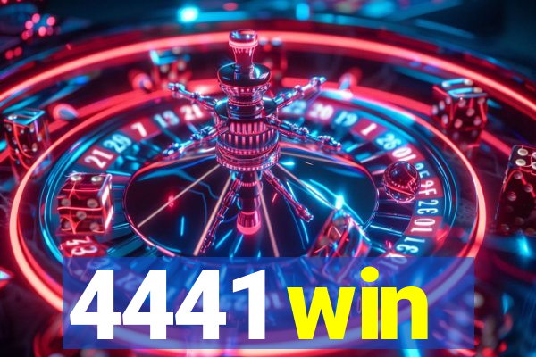 4441 win