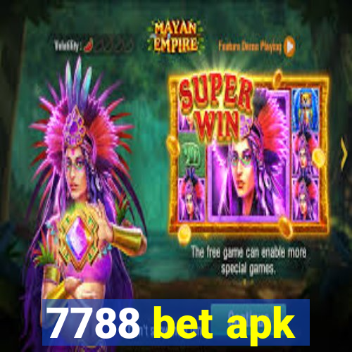 7788 bet apk