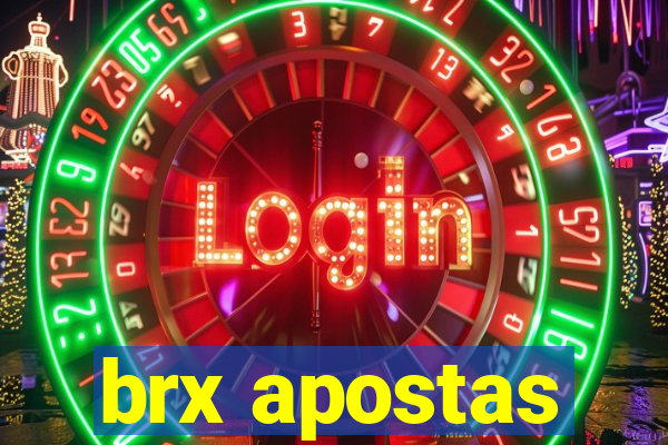 brx apostas