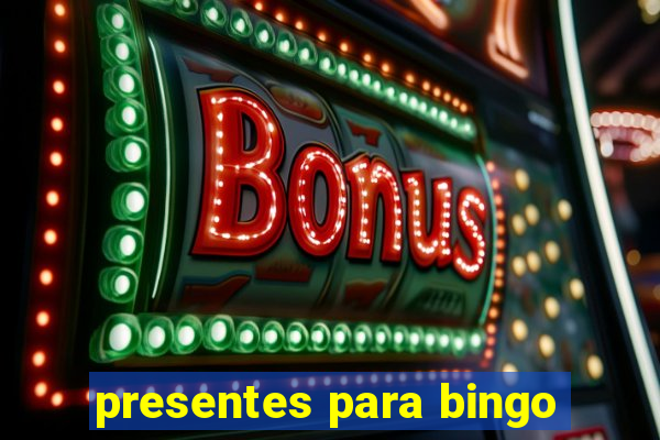 presentes para bingo