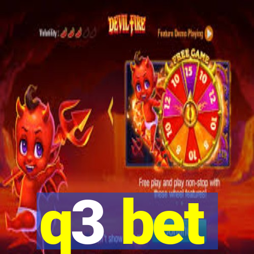 q3 bet