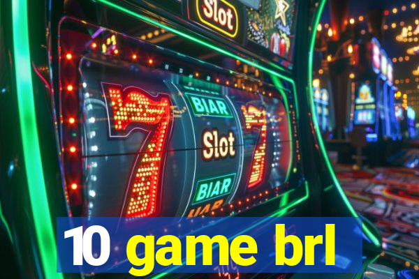 10 game brl