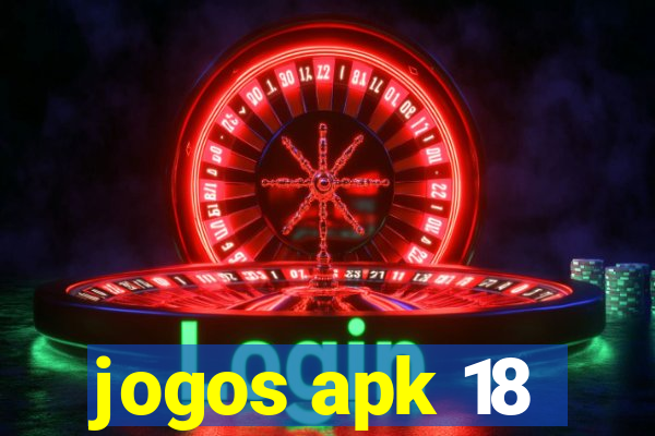 jogos apk 18