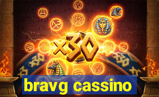 bravg cassino