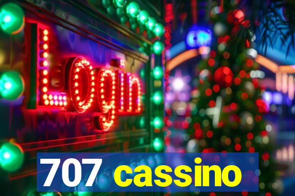 707 cassino