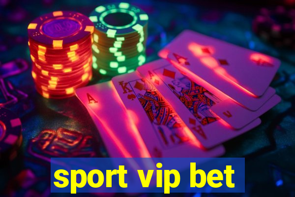 sport vip bet