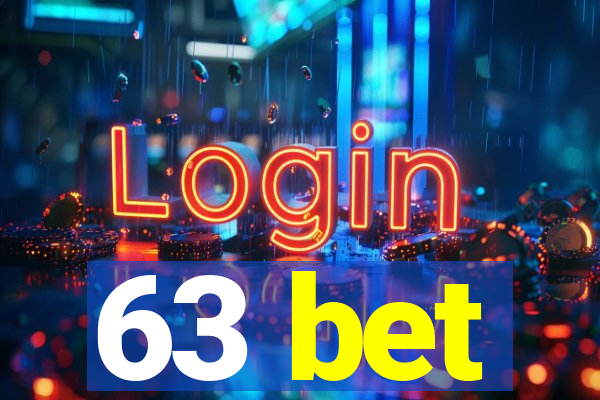 63 bet