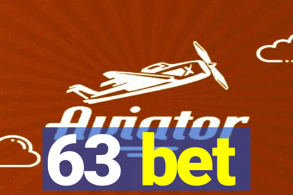 63 bet