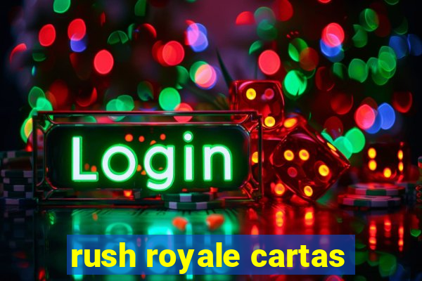 rush royale cartas