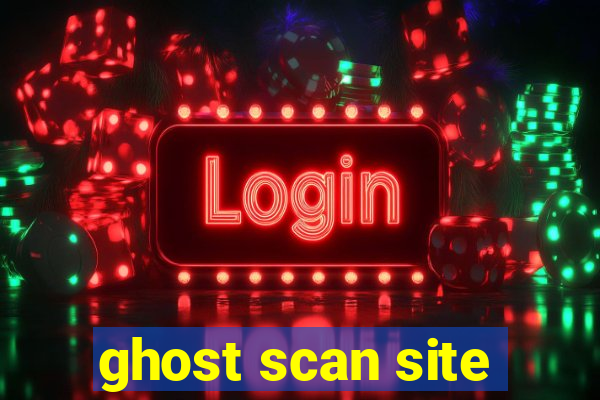 ghost scan site