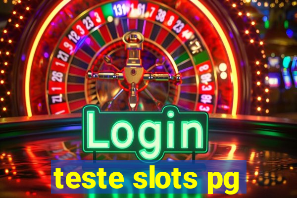 teste slots pg