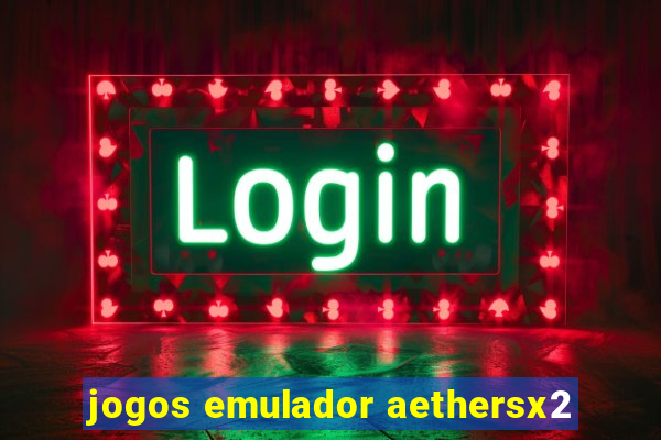 jogos emulador aethersx2