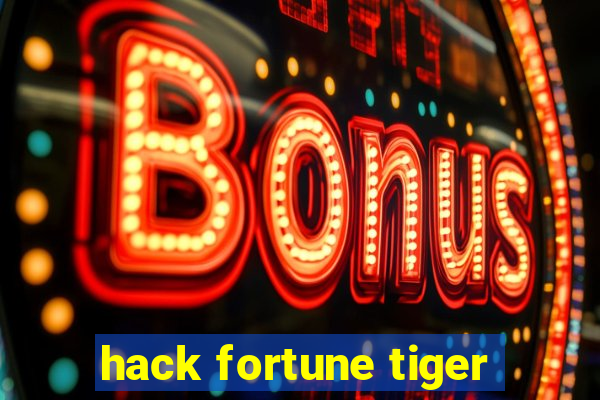 hack fortune tiger