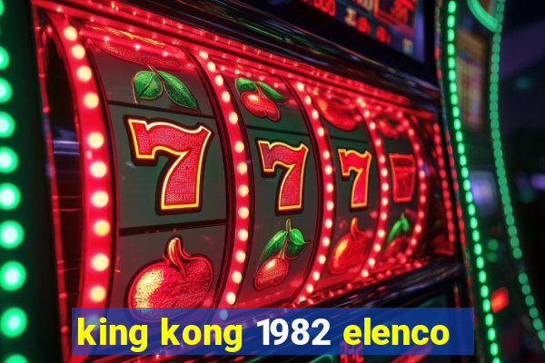 king kong 1982 elenco