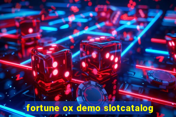 fortune ox demo slotcatalog