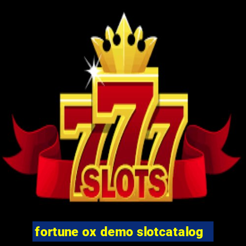 fortune ox demo slotcatalog