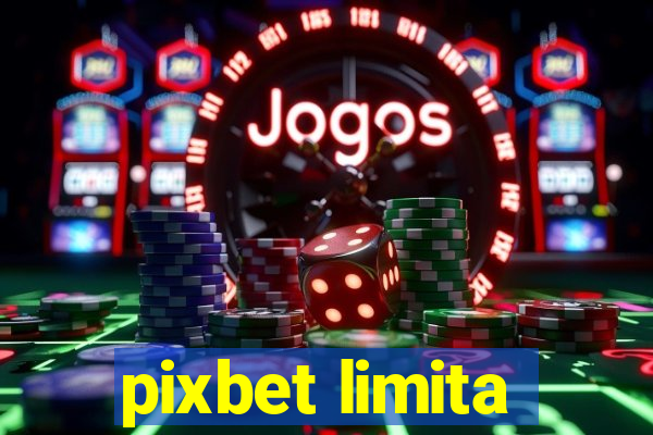 pixbet limita