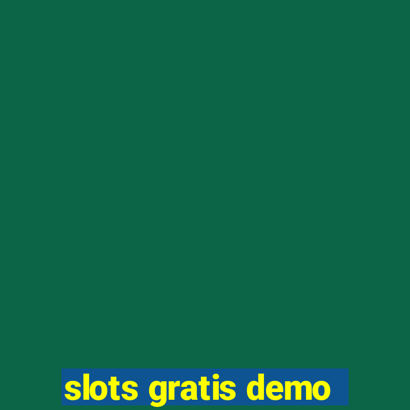 slots gratis demo