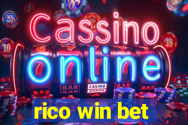 rico win bet