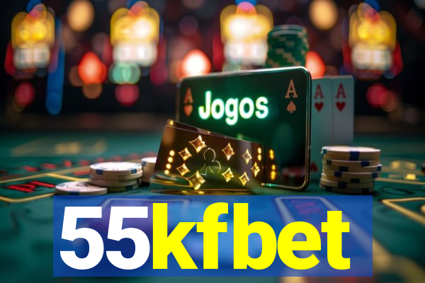 55kfbet