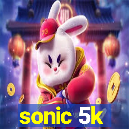 sonic 5k