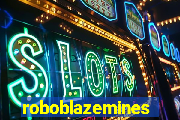 roboblazemines