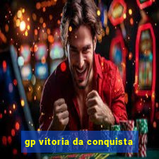 gp vitoria da conquista