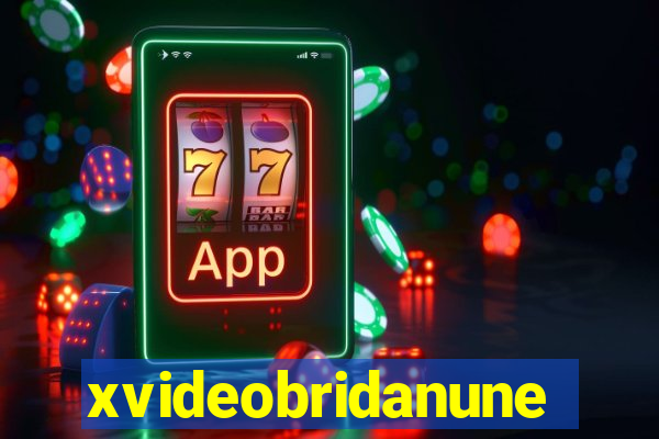 xvideobridanunes